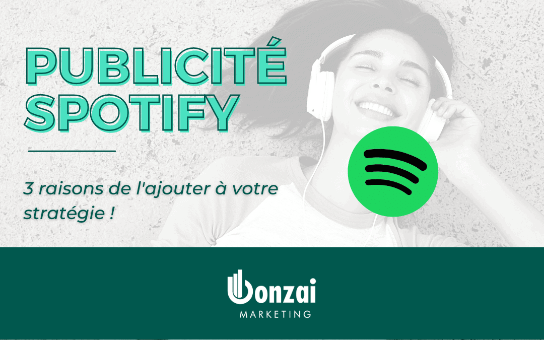 Publicité Spotify : 3 raisons de l’ajouter à votre stratégie