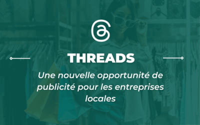 Thread : Une nouvelle opportunité de publicité pour les entreprises locales